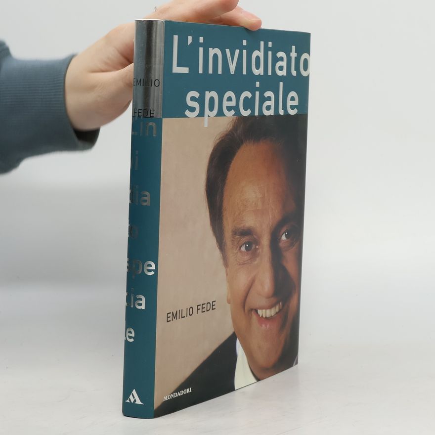Emilio Fede Ingrandimenti - 43: L'invidiato speciale