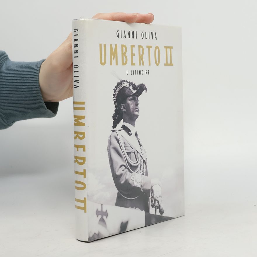 Gianni Oliva Umberto II