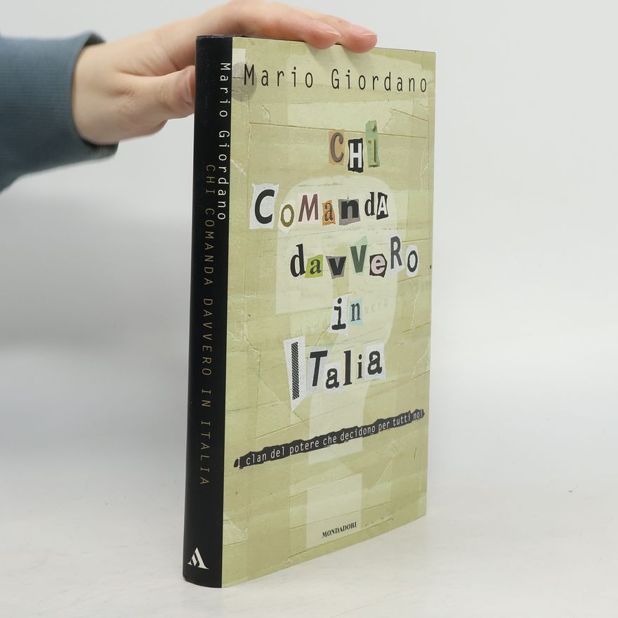 Mario Giordano Chi comanda davvero in Italia
