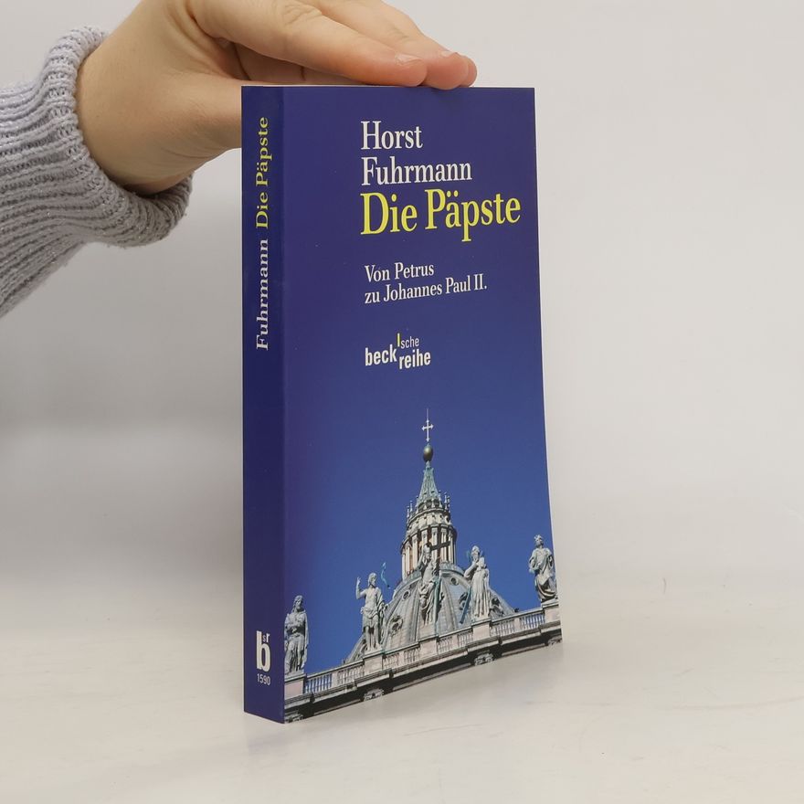 Horst Fuhrmann Die Päpste