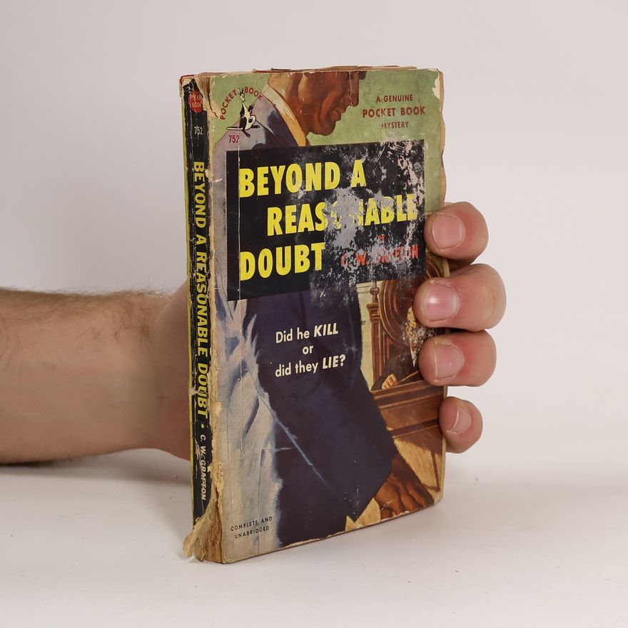 C. W. Grafton Beyond a Reasonable Doubt
