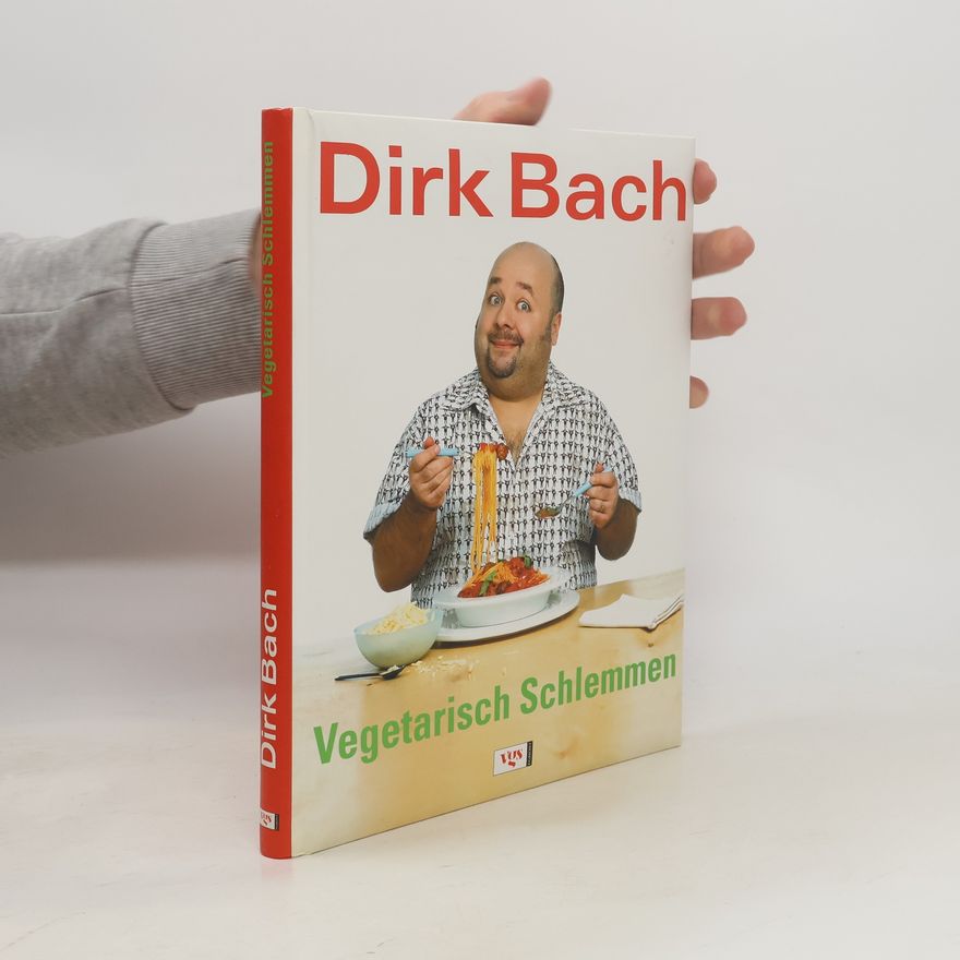 Dirk Bach Vegetarisch schlemmen