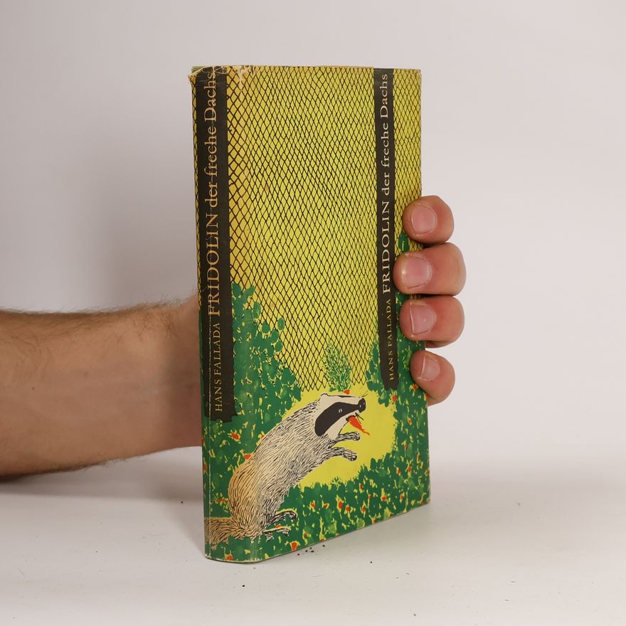 Hans Fallada Fridolin der freche Dachs