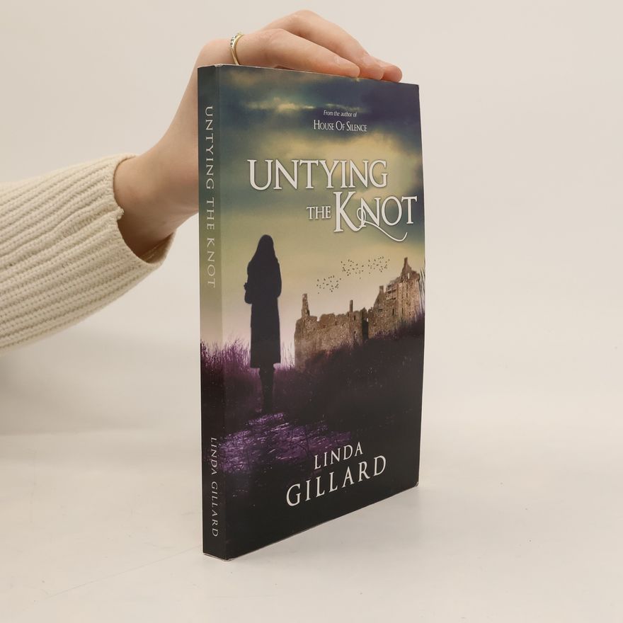 Linda Gillard Untying the Knot