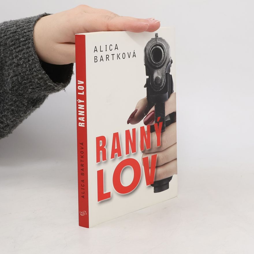 Alica Bartková Ranný lov