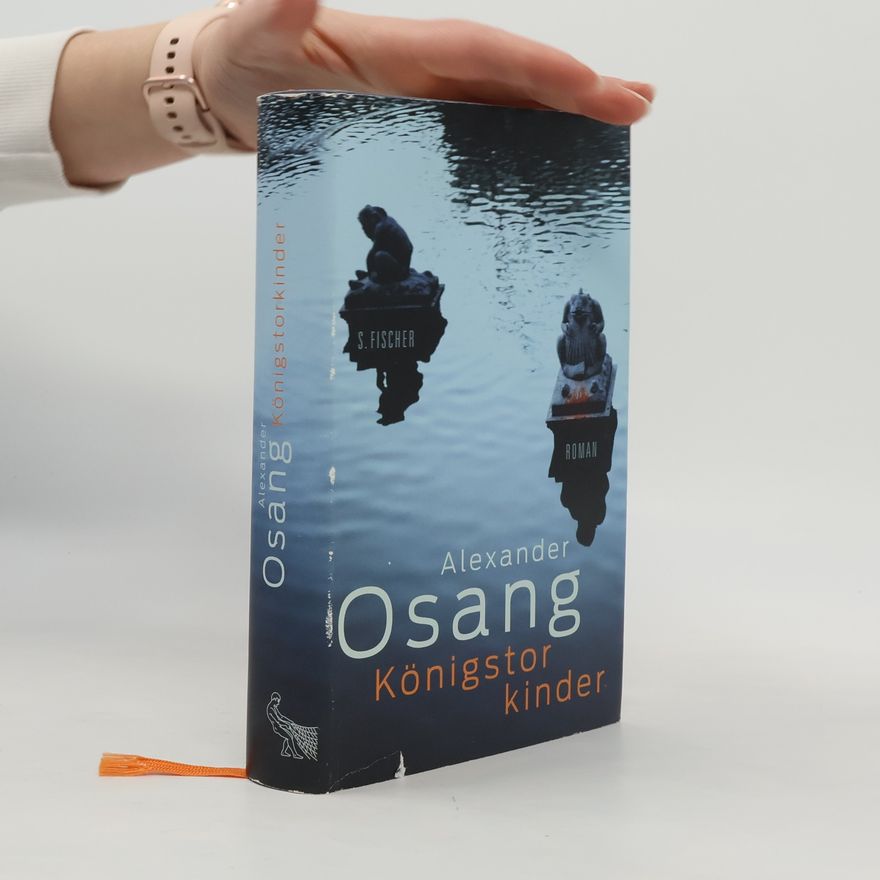 Alexander Osang Königstorkinder