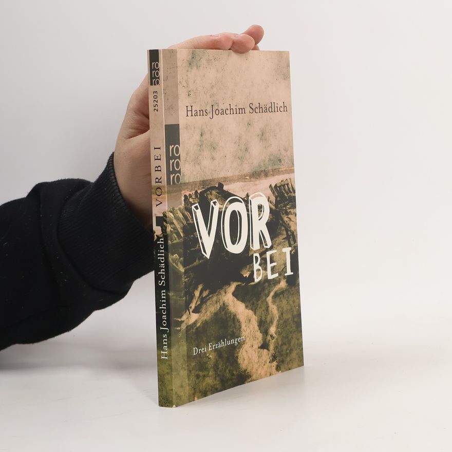 Hans Joachim Schädlich Vorbei