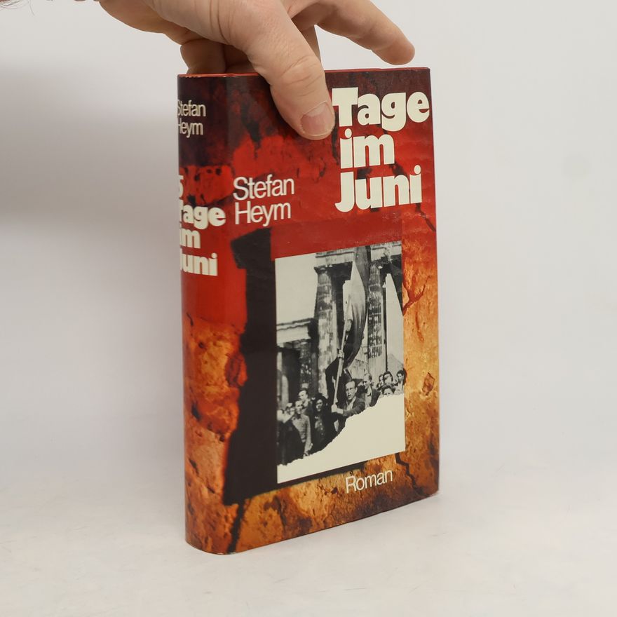 Stefan Heym 5 Tage im Juni
