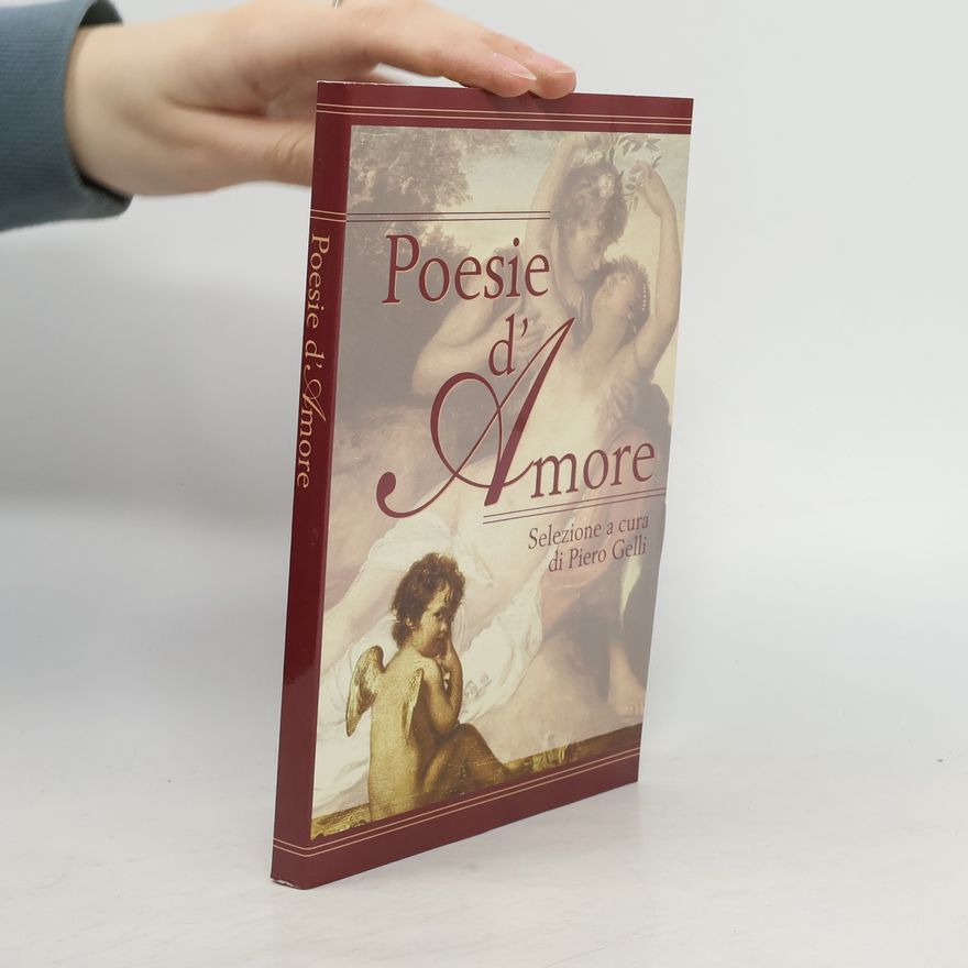 Piero Gelli Poesie d'Amore