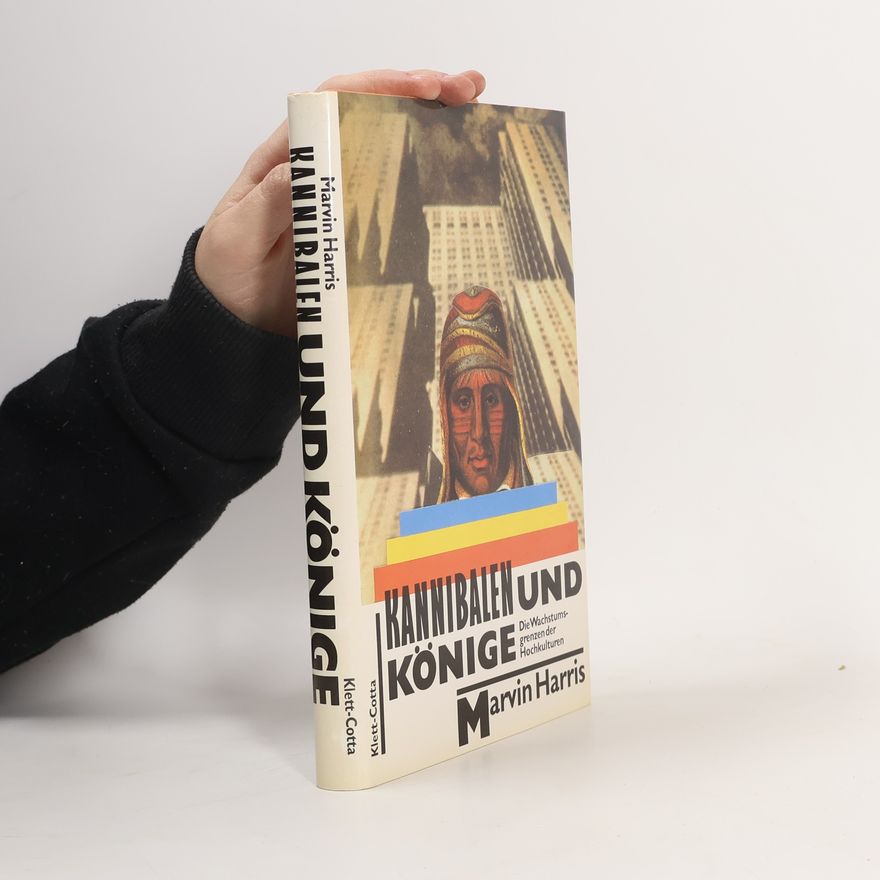 Marvin Harris Kannibalen und Könige