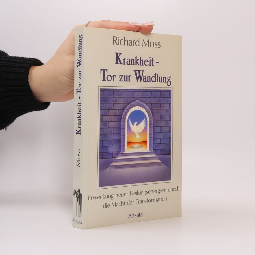 Jörg Wichmann Krankheit - Tor zur Wandlung