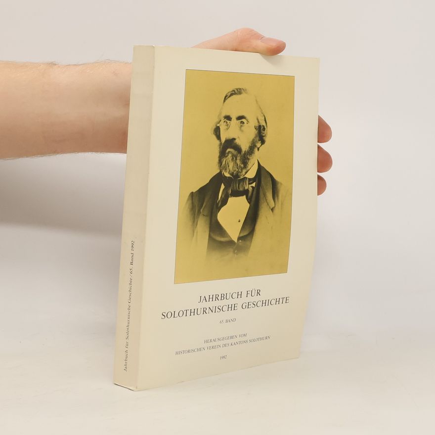 Autorenkollektiv Jahrbuch für Solothurnische Geschichte 65