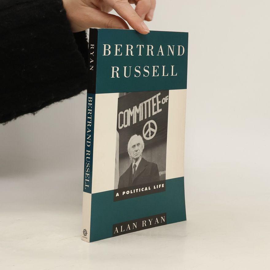 Alan Ryan Bertrand Russell
