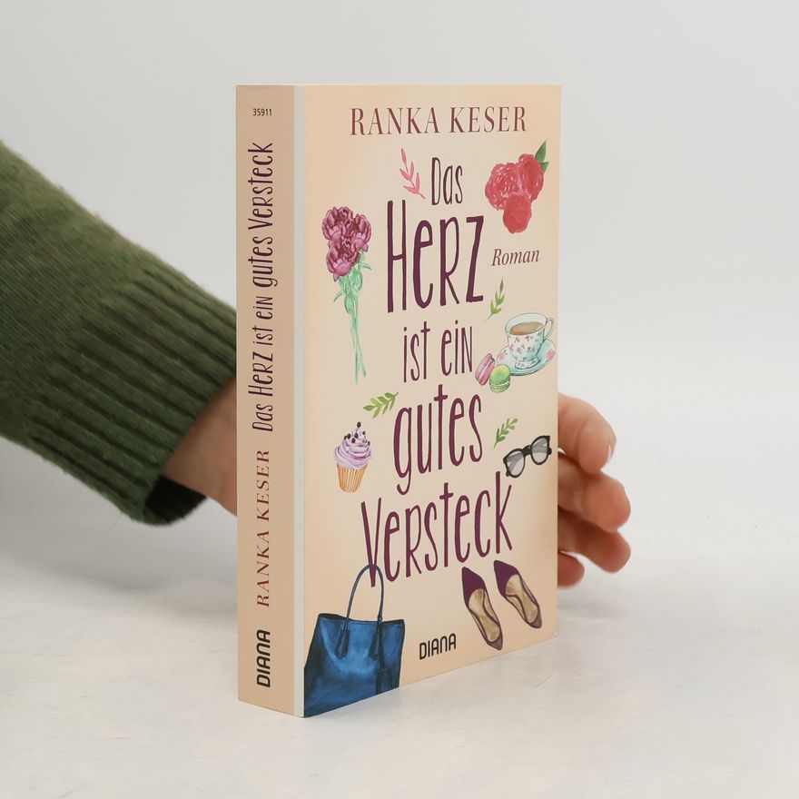 Ranka Keser Das Herz ist ein gutes Versteck