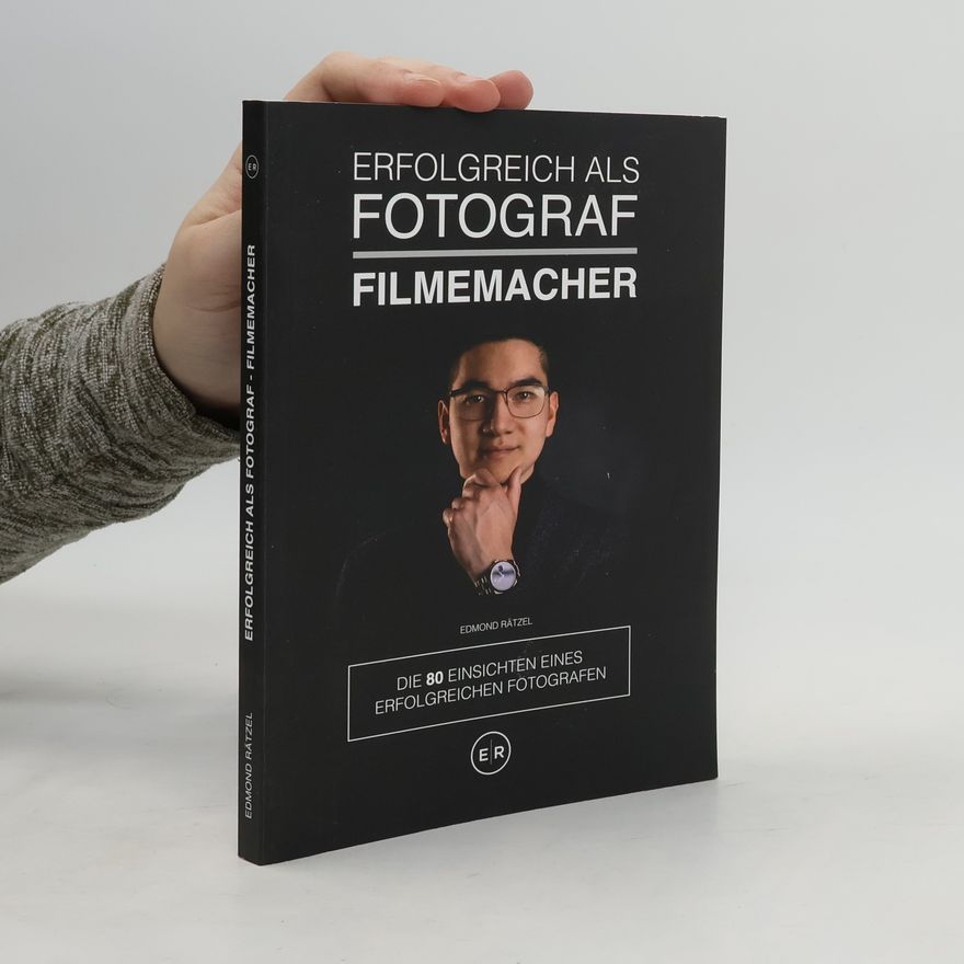 Edmond Rätzel Erfolgreich als Fotograf