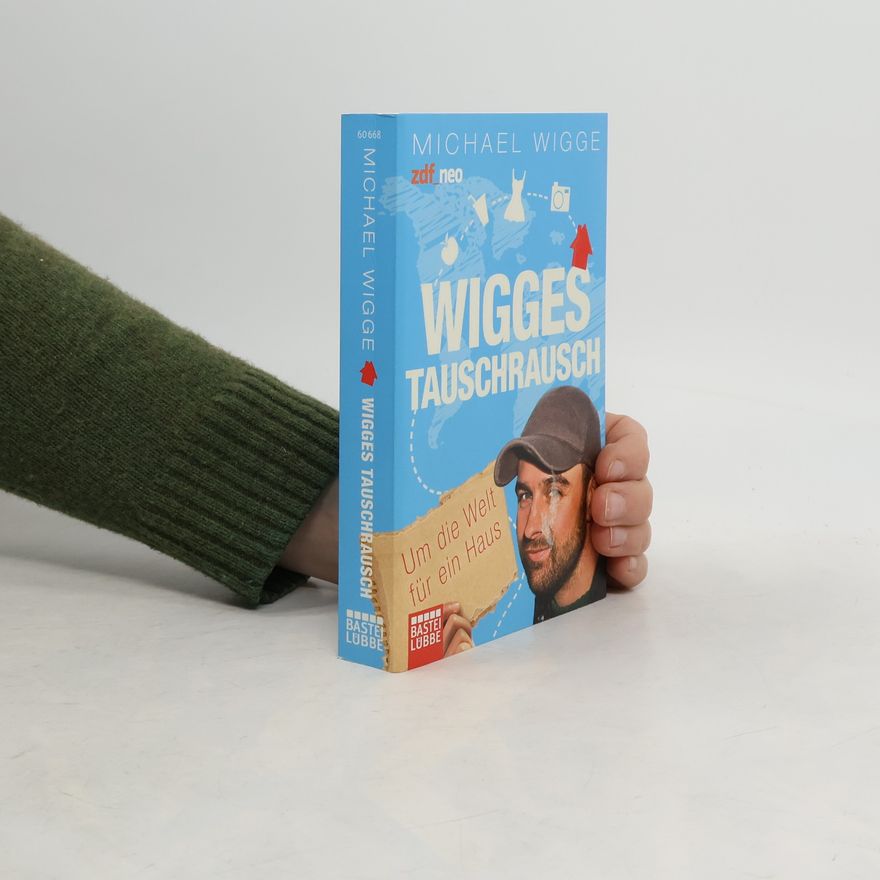 Michael Wigge Wigges Tauschrausch