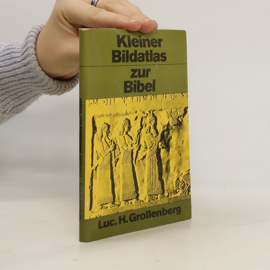Lucas Grollenberg Kleiner Bildatlas zur Bibel