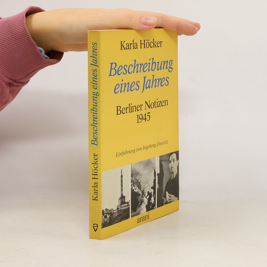 Karla Höcker Beschreibung eines Jahres