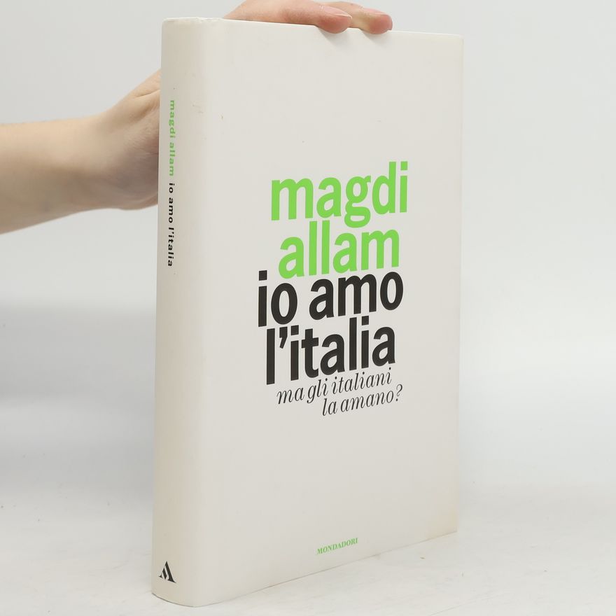 Magdi Cristiano Allam Io amo l'Italia