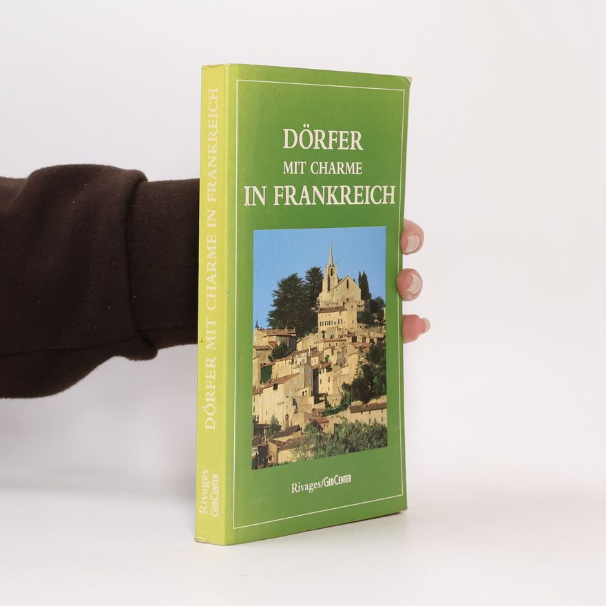 Nathalie Mouriès Dörfer mit Charme in Frankreich