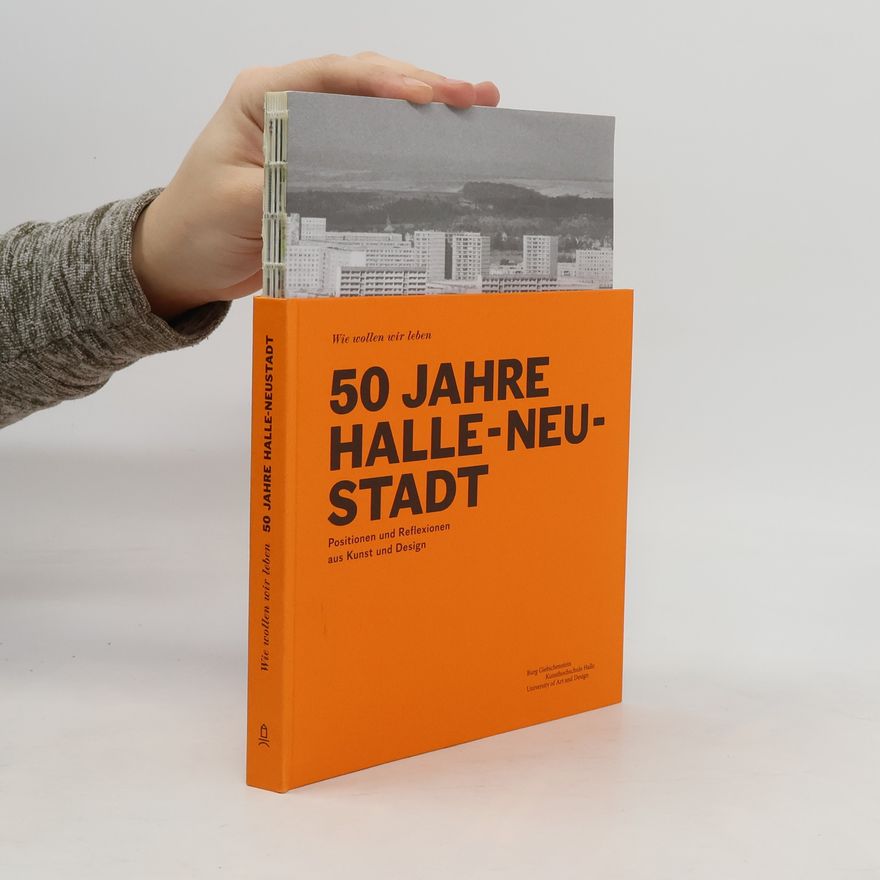 Jule Reuter 50 Jahre Halle-Neustadt