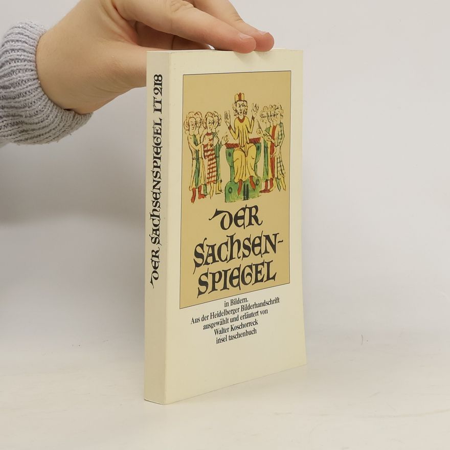 Walter Koschorreck Der Sachsenspiegel in Bildern