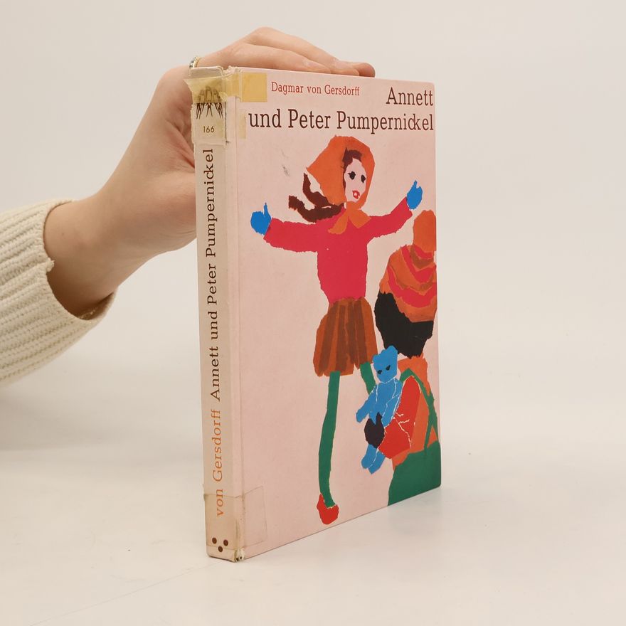 Dagmar von Gersdorff Annett und Peter Pumpernickel