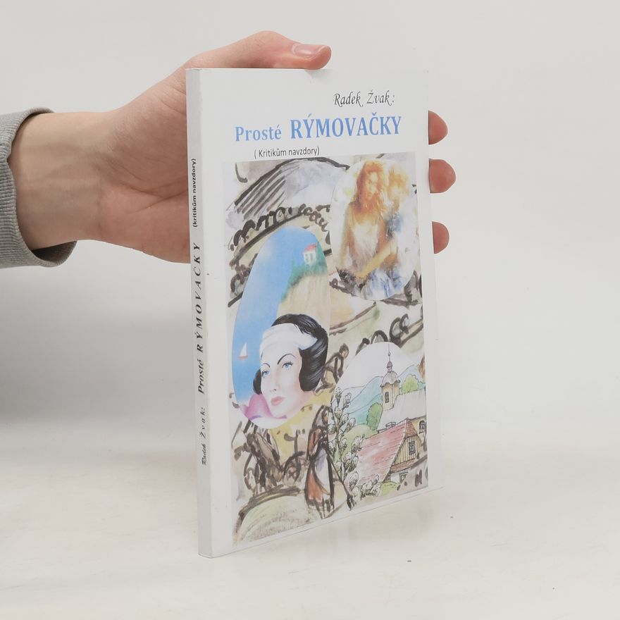 Radek Žvak Prosté rýmovačky