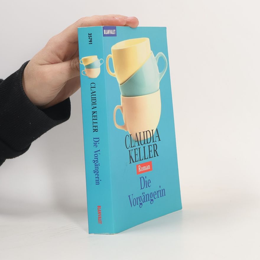 Claudia Keller Die Vorgängerin