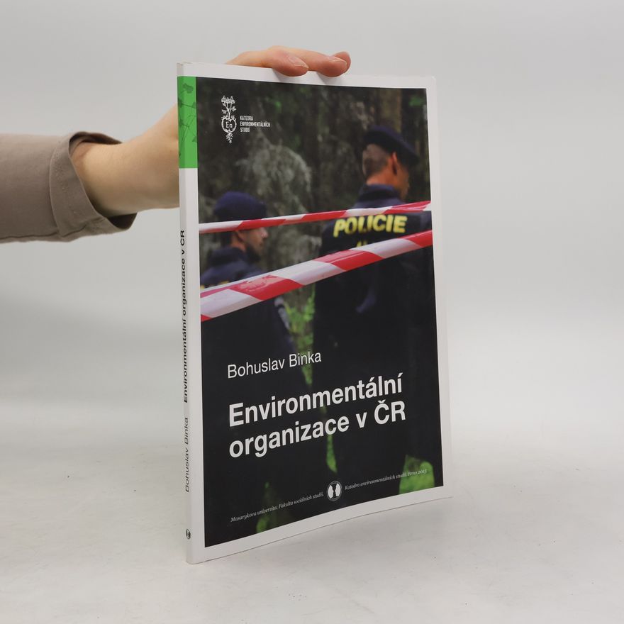 Bohuslav Binka Environmentální organizace v ČR