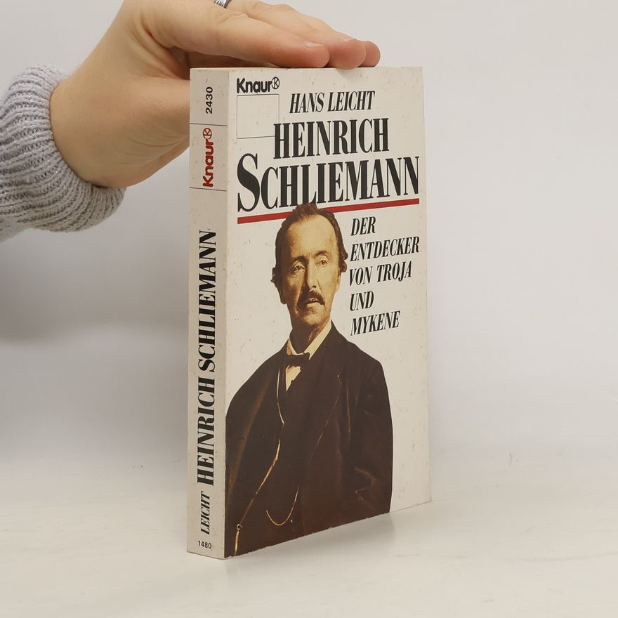 Hans Dieter Leicht Heinrich Schliemann