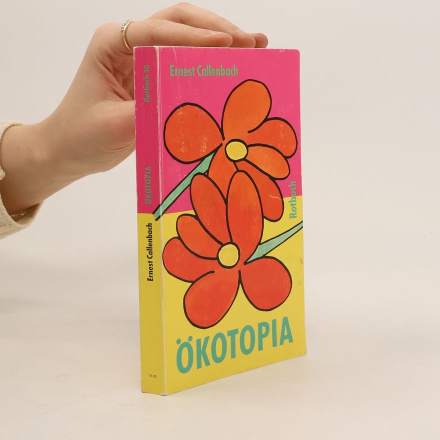 Ernest Callenbach Ökotopia
