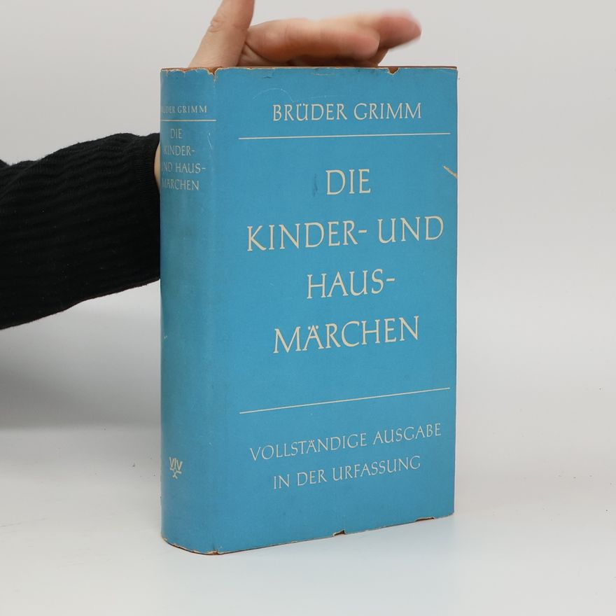 Collectif d'auteurs Die Kinder und Hausmarchen der Bruder Grimm