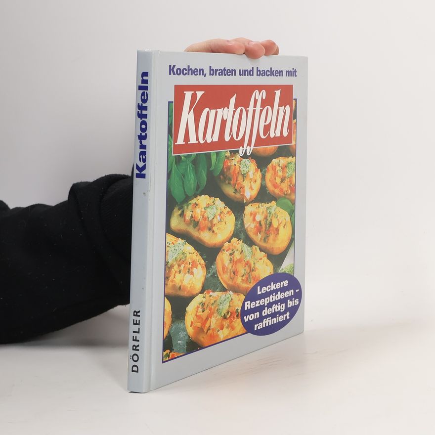 Autorenkollektiv Kochen, braten und backen mit Kartoffeln