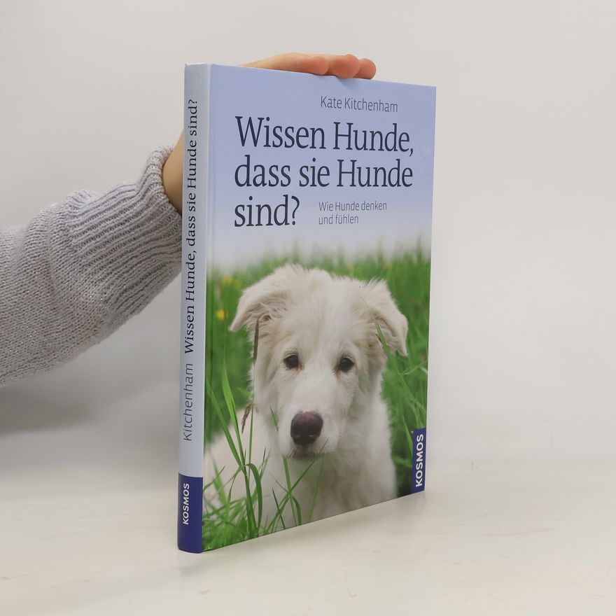 Kate Kitchenham Wissen Hunde, dass sie Hunde sind?