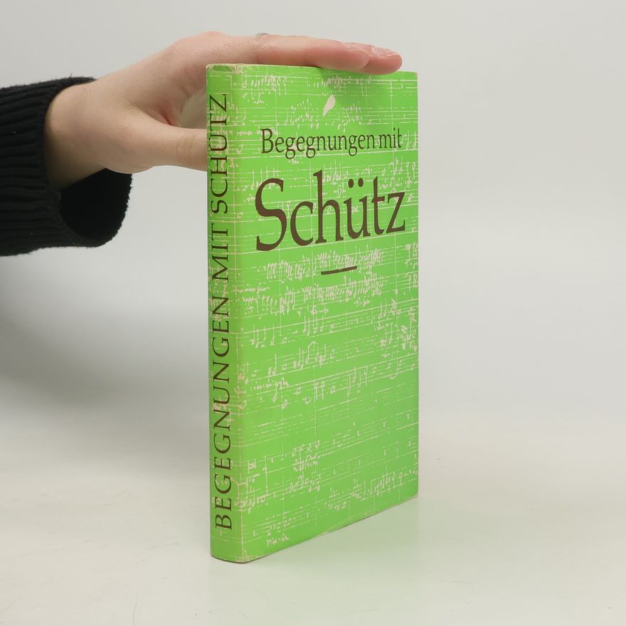 Autorenkollektiv Begegnungen mit Schütz