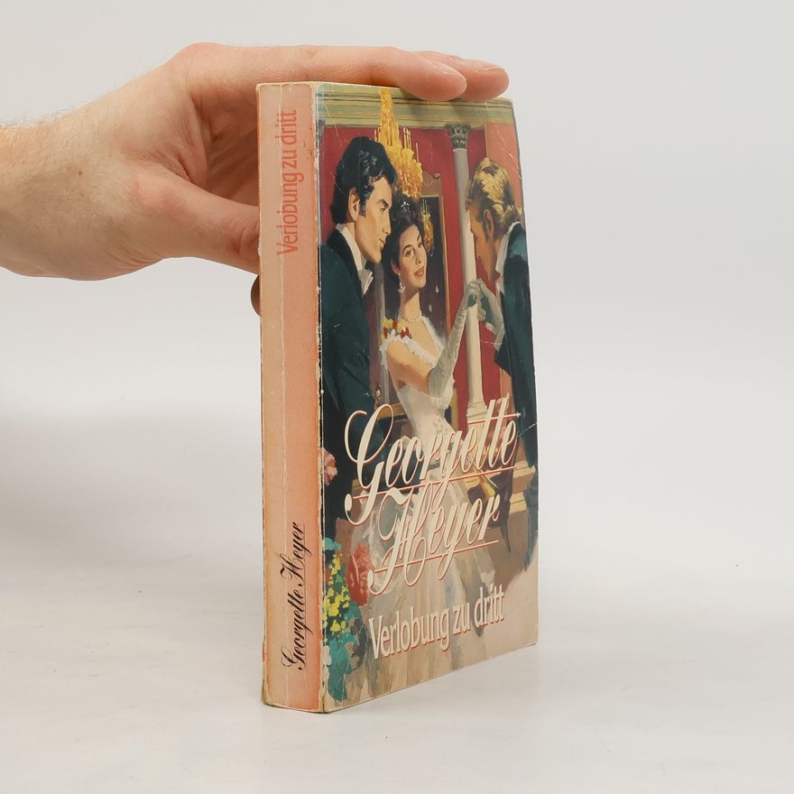 Georgette Heyer Verlobung zu dritt