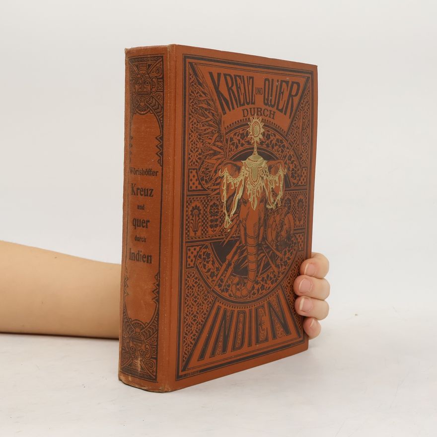 Sophie Wörishöffer Kreuz und quer durch Indien