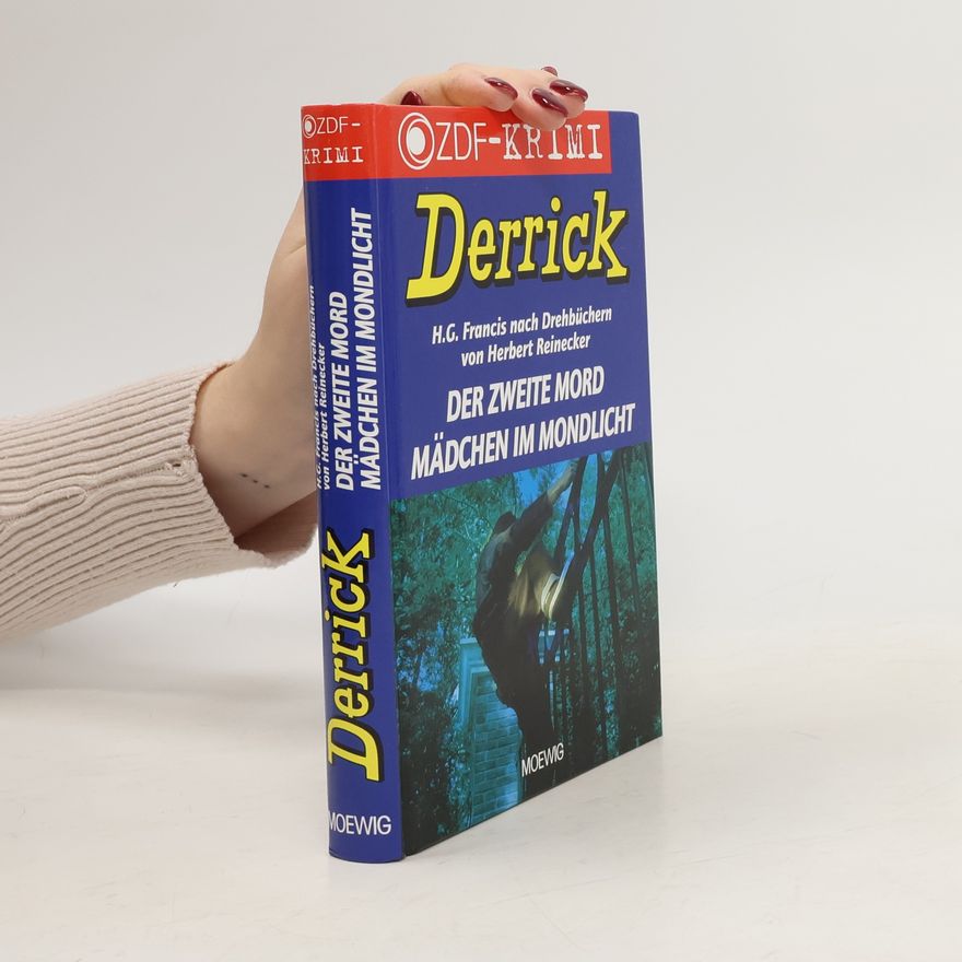 Autorenkollektiv Derrick. Der Zweite Mord. Mädchen im Mondlicht