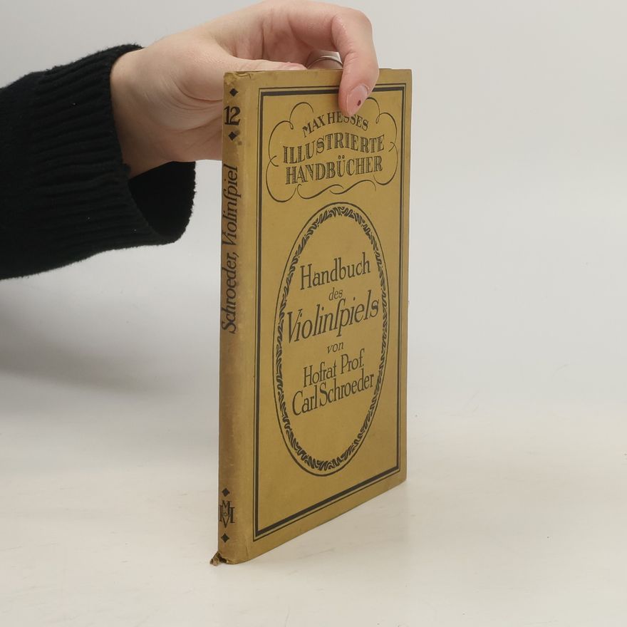 Carl Schröder Handbuch des Violoncellspiels