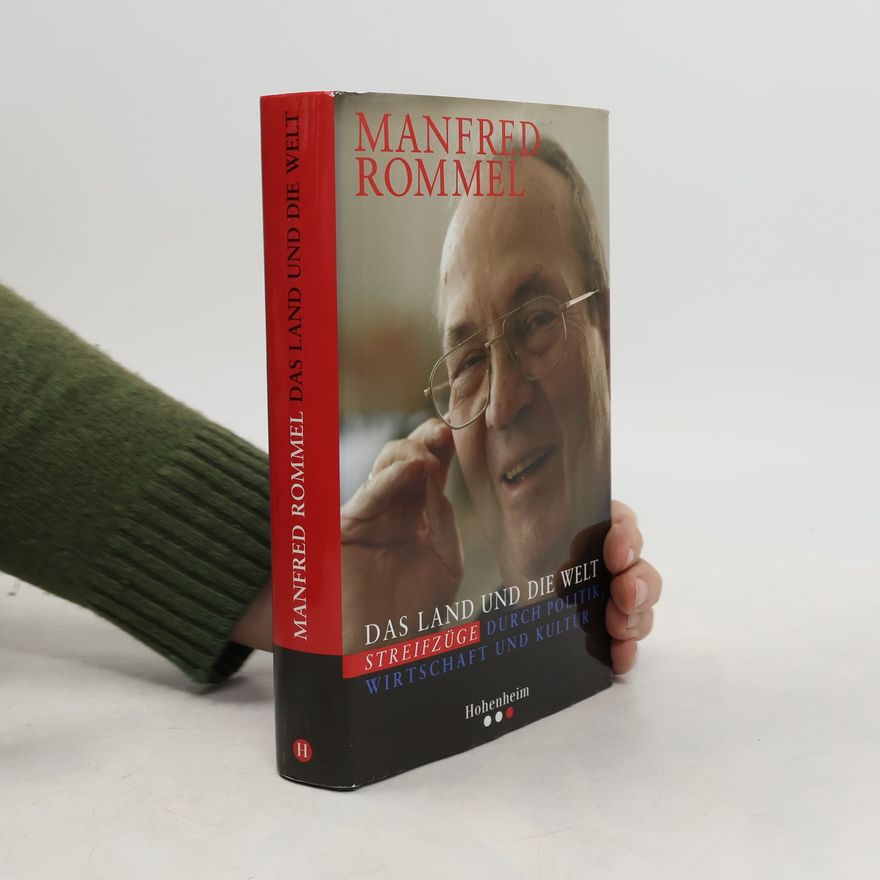 Manfred Rommel Das Land und die Welt