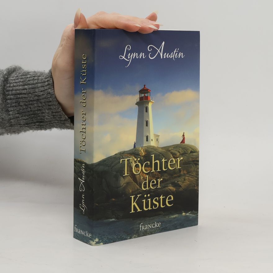 Lynn Austin Töchter der Küste