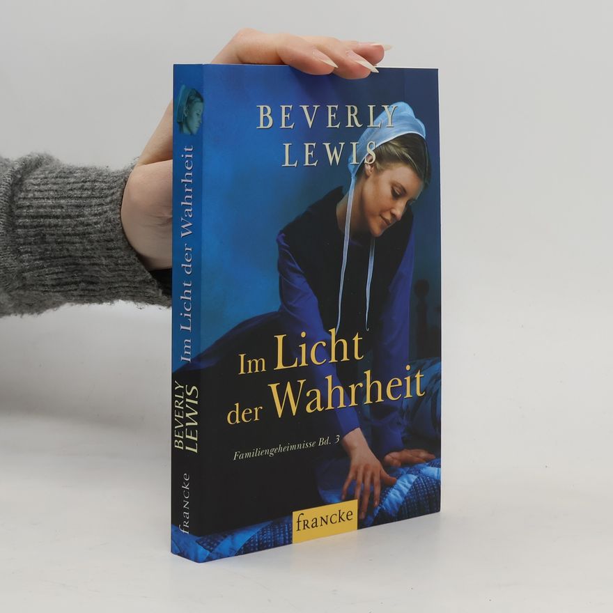 Beverly Lewis Im Licht der Wahrheit