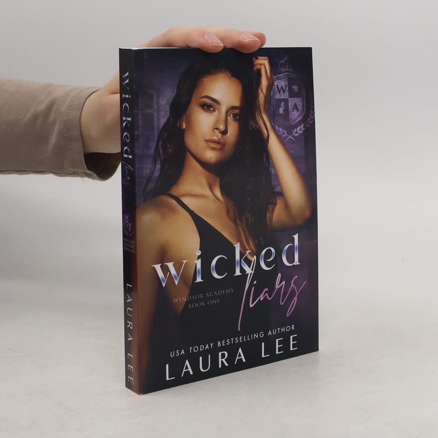 Laura Lee Windsor Academy - 1: Wicked Liars