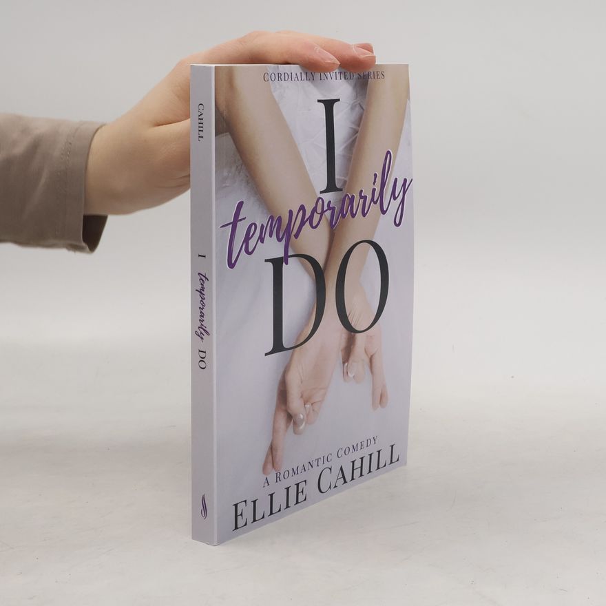 Ellie Cahill Cordially Invited Series - 1: I Temporarily Do