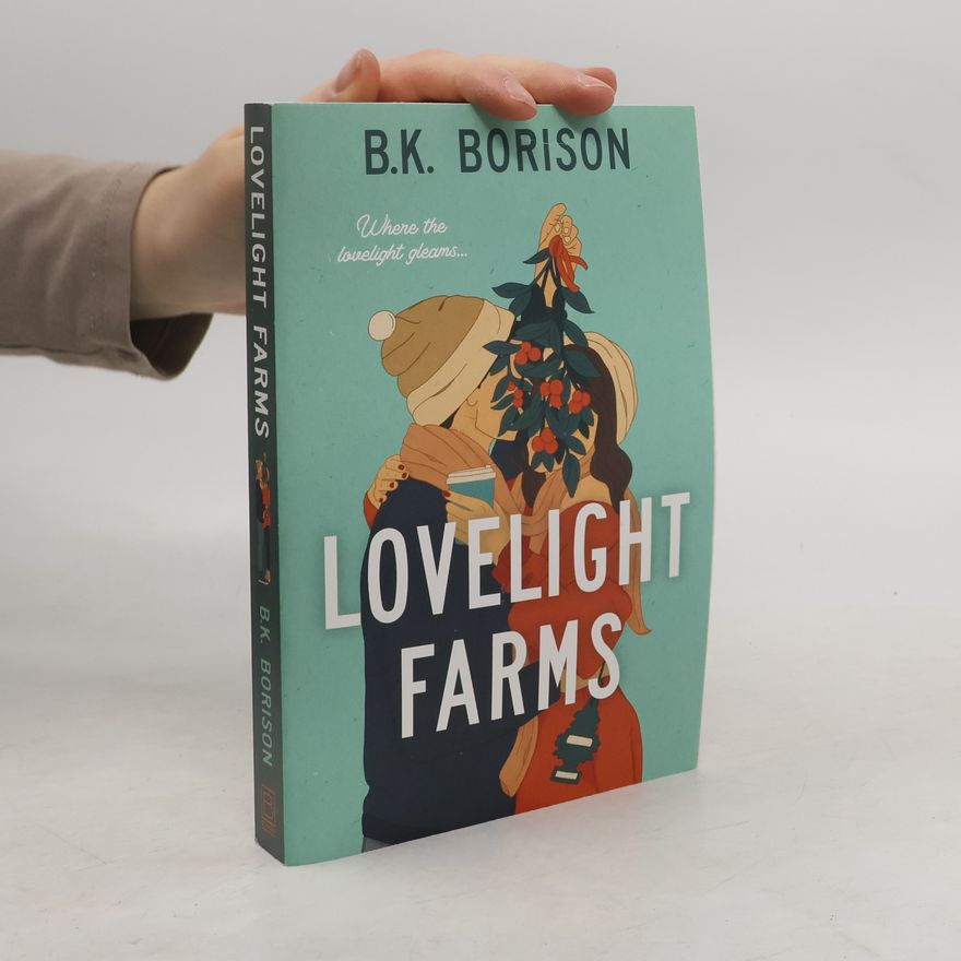 B. K. Borison Lovelight Farms