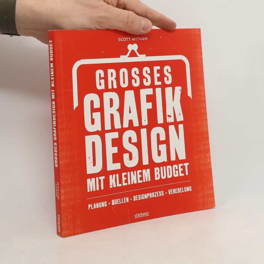 Scott Witham Großes Grafikdesign mit kleinem Budget