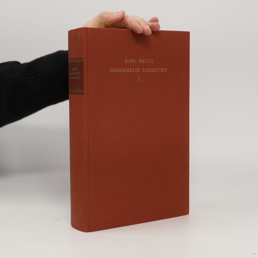 Karl Meuli Gesammelte Schriften