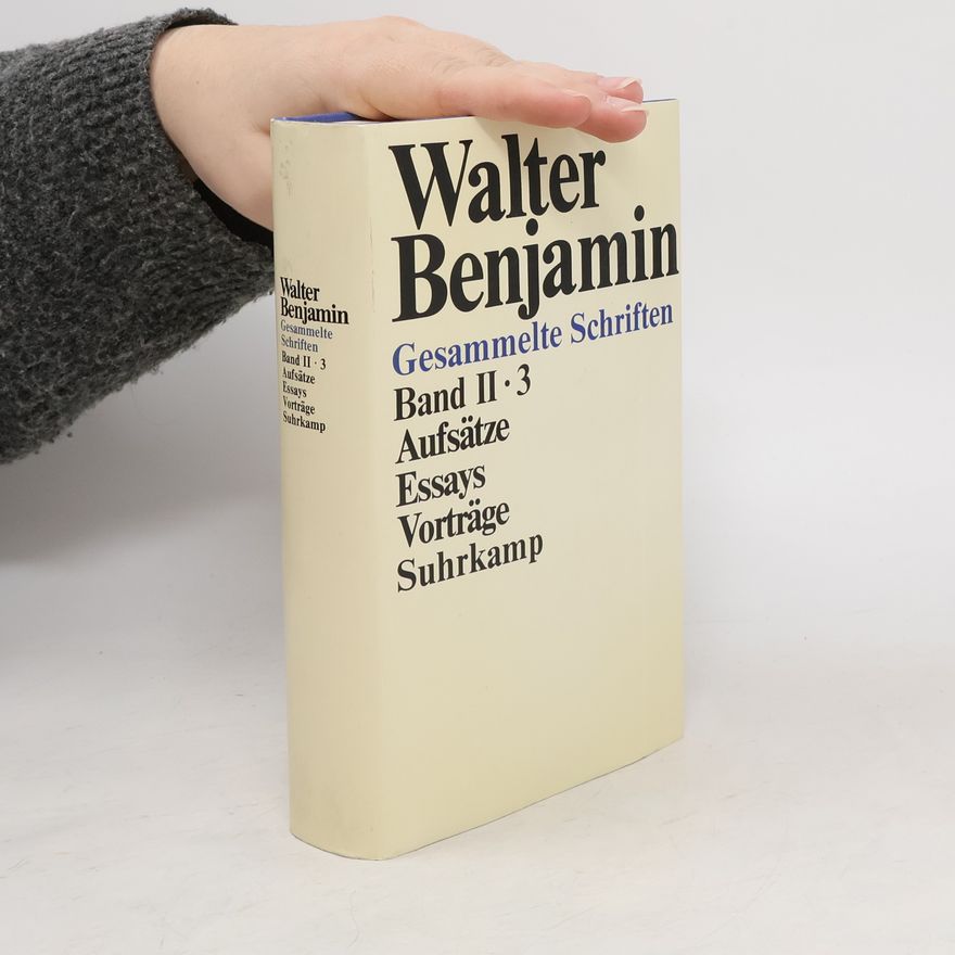 Walter Benjamin Gesammelte Schriften II-3