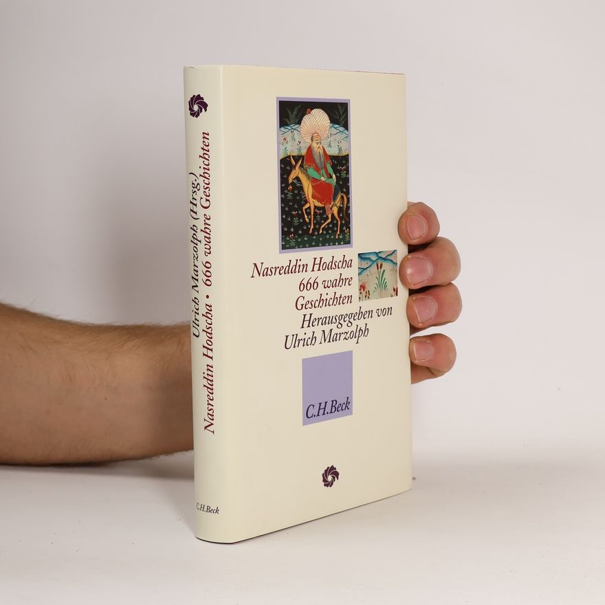 Ulrich Marzolph Nasreddin Hodscha, 666 wahre Geschichten